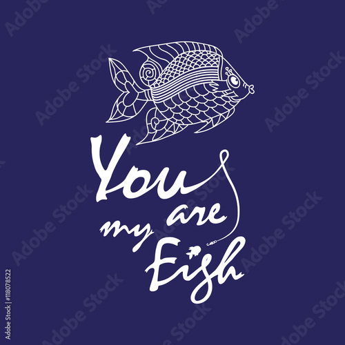 ove quote - You are my fish