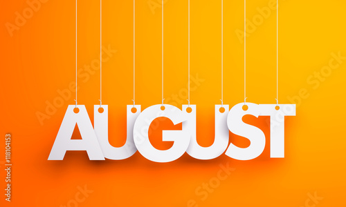 August - text hanging on the strings. 3d illustration