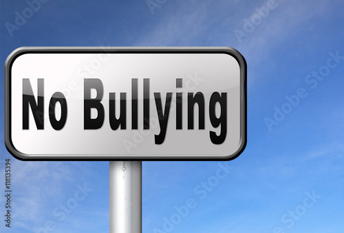 Bully free zone, Stop bullying at school or at work stopping or online...