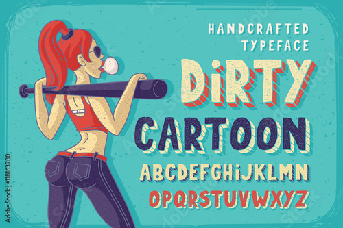 Hand drawn font "Dirty Cartoon" with baseball player girl chewing a gum in a sun glasses