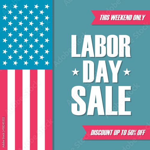 Labor Day Sale. This weekend special offer banner, discount up to 50% off. Vector illustration.