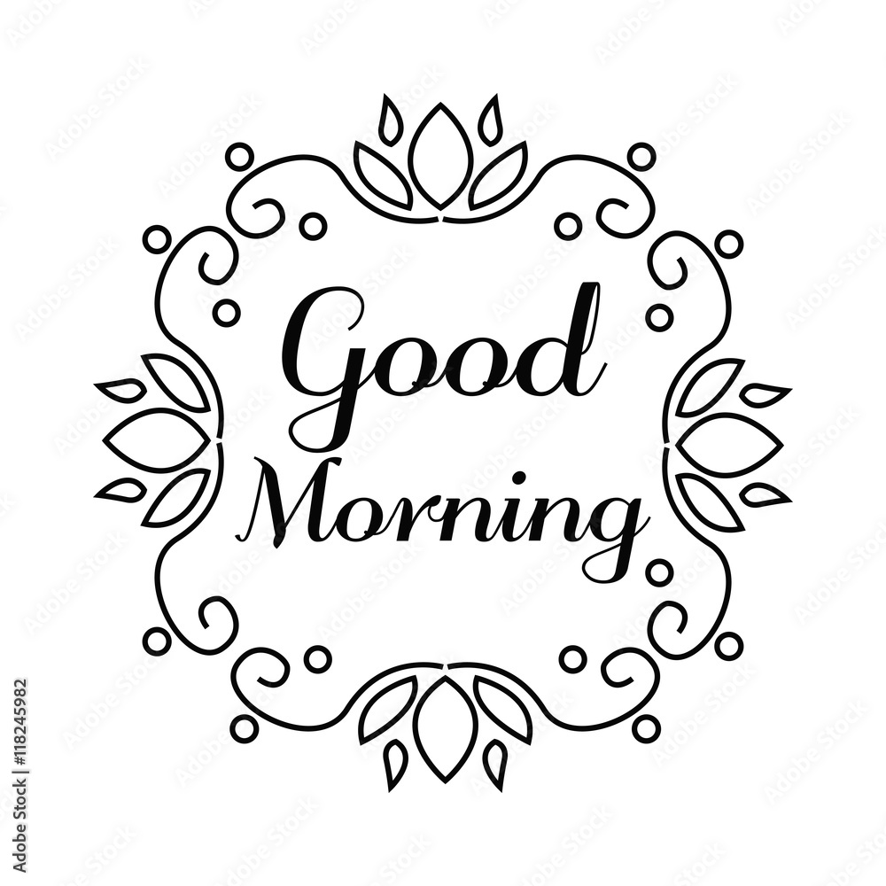 Good Morning  lettering  in Hand Draw frame
