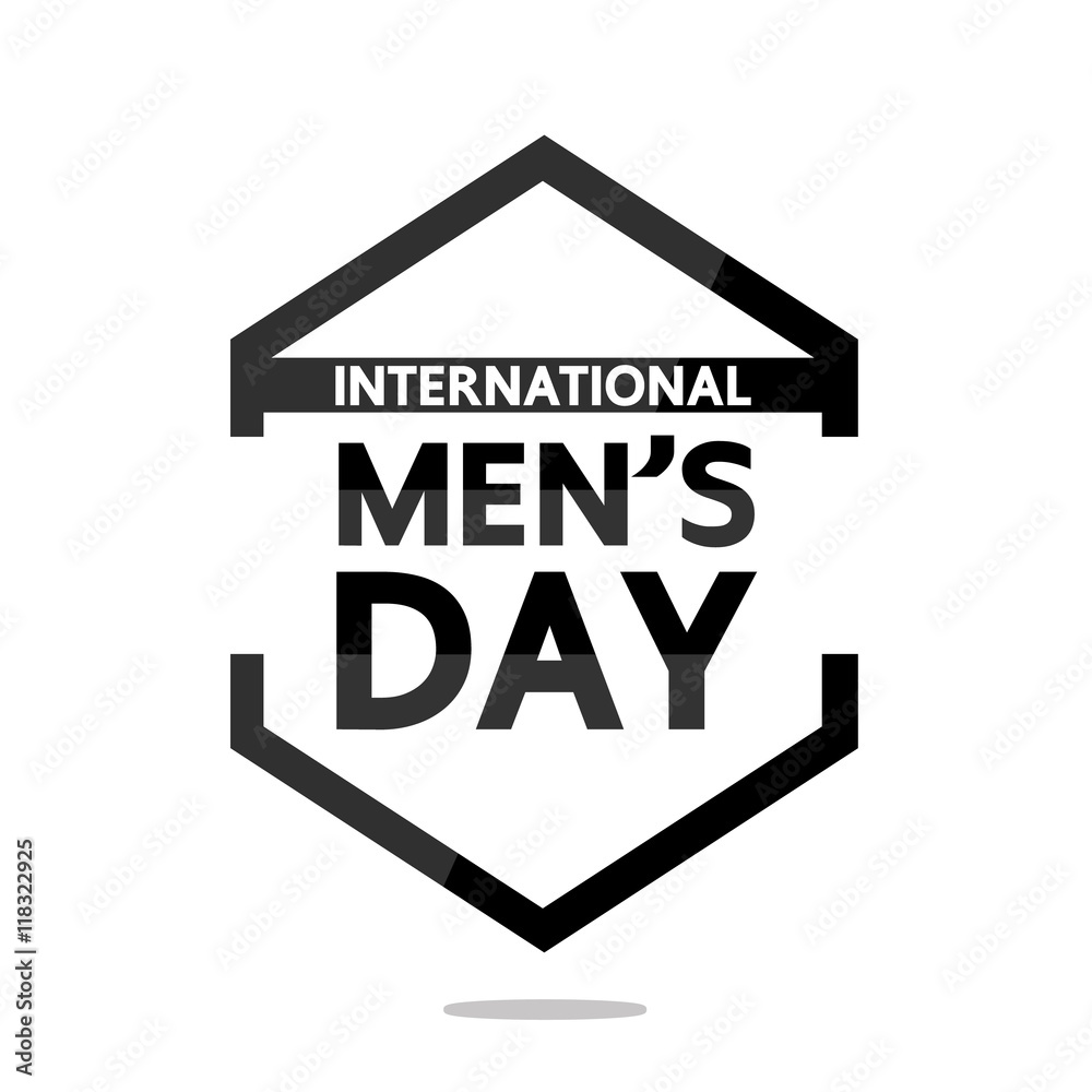 INTERNATIONAL MEN'S DAY INTERNATIONAL MEN'S DAY