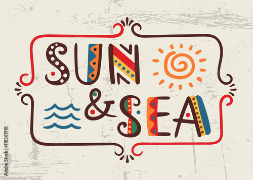 Sun and Sea-word in ethnic african style on grunge background Ve