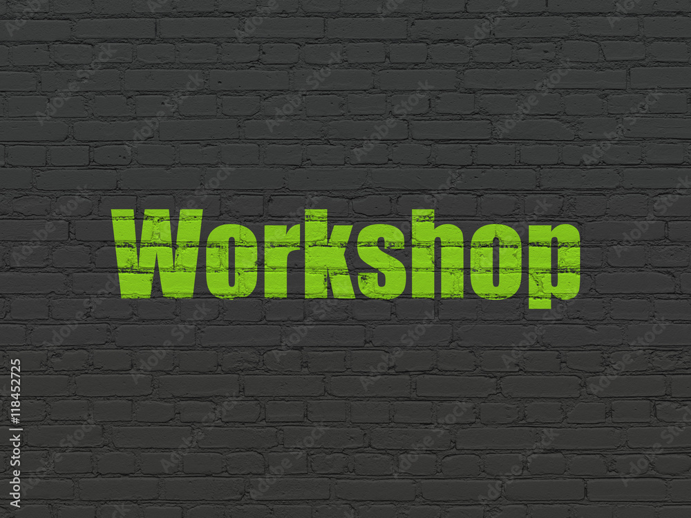 Learning concept: Workshop on wall background Learning concept: Workshop on wall background