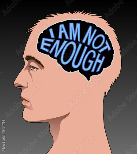 Man with low self esteem depicted by a mind thinking "I am not enough"