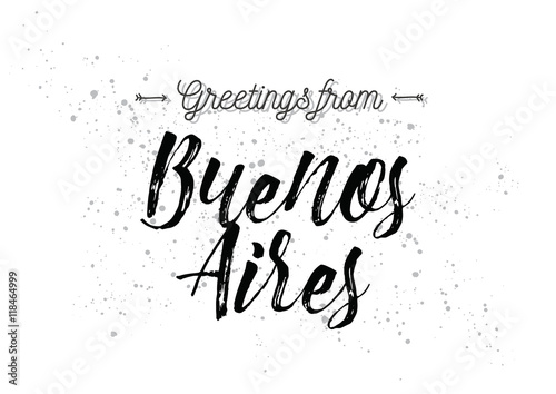 Greetings from Buenos Aires, Argentina. Greeting card with lettering design.
