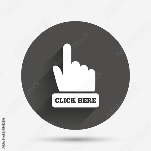 Click here hand sign icon. Press button.