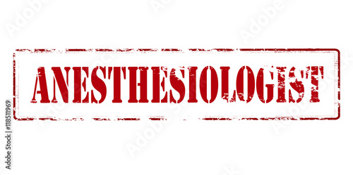 Anesthesiologist