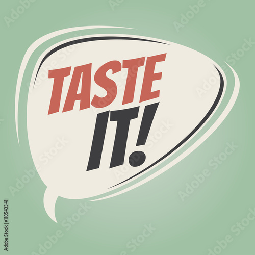 taste it retro speech balloon