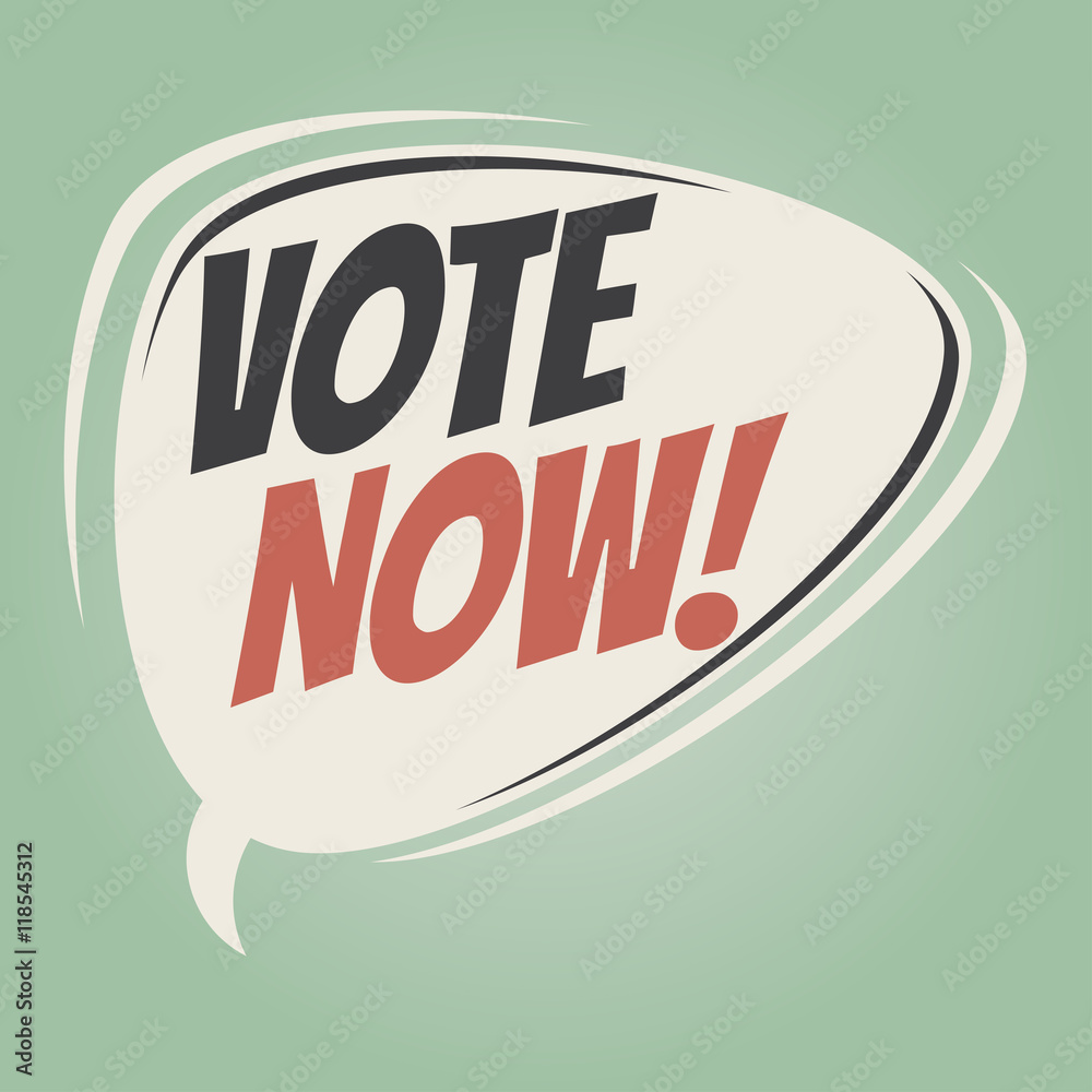 vote now retro speech balloon vote now retro speech balloon