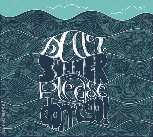 dear summer please don't go lettering