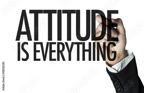 Attitude is Everything