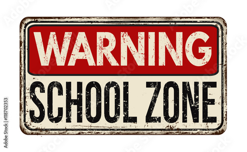 Warning school zone vintage metal sign