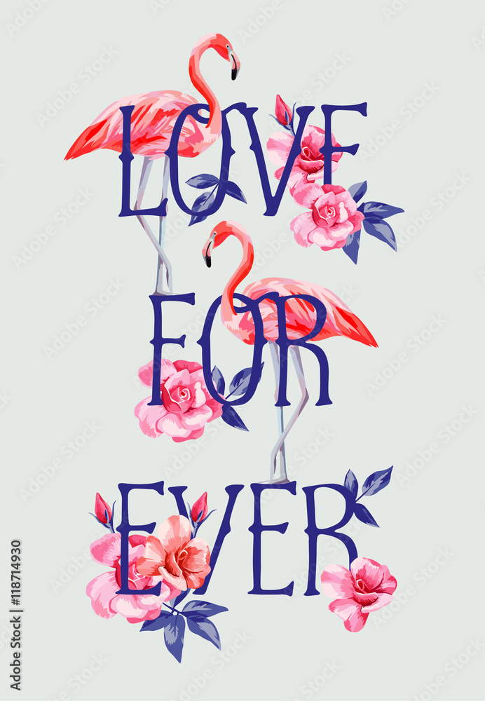 slogan love forever rose and pink flamingos A4 style