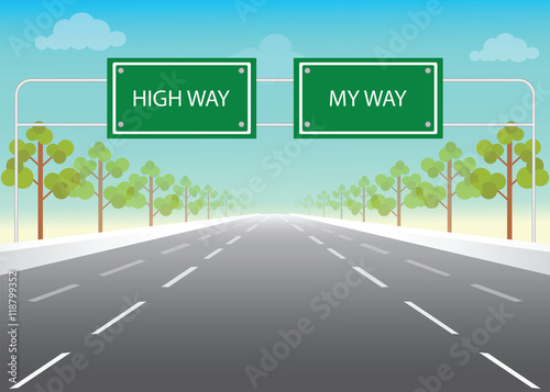 Road sign with my way and high way words on highway.