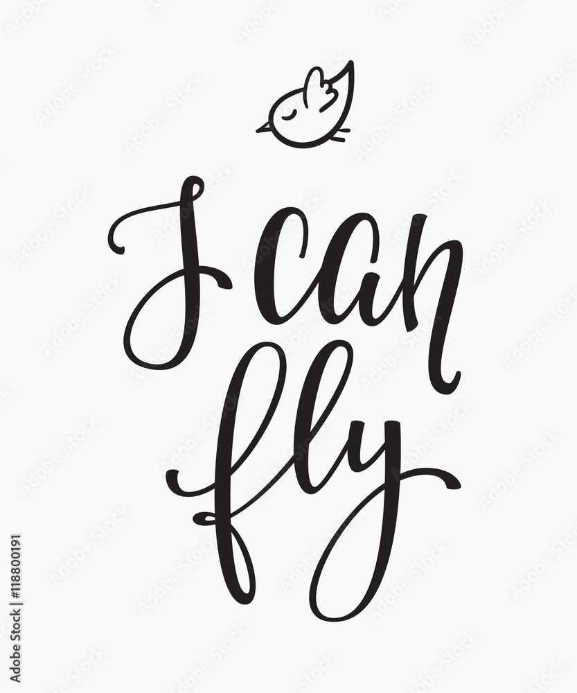 Fototapeta premium I can fly quote typography