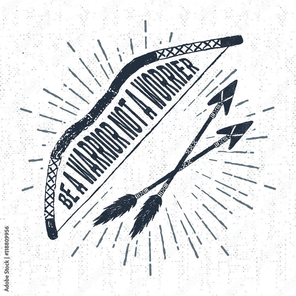 Hand drawn tribal label with textured bow vector illustration and "Be a ...