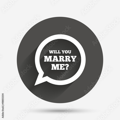 Marry me speech bubble sign icon. Engagement symbol.