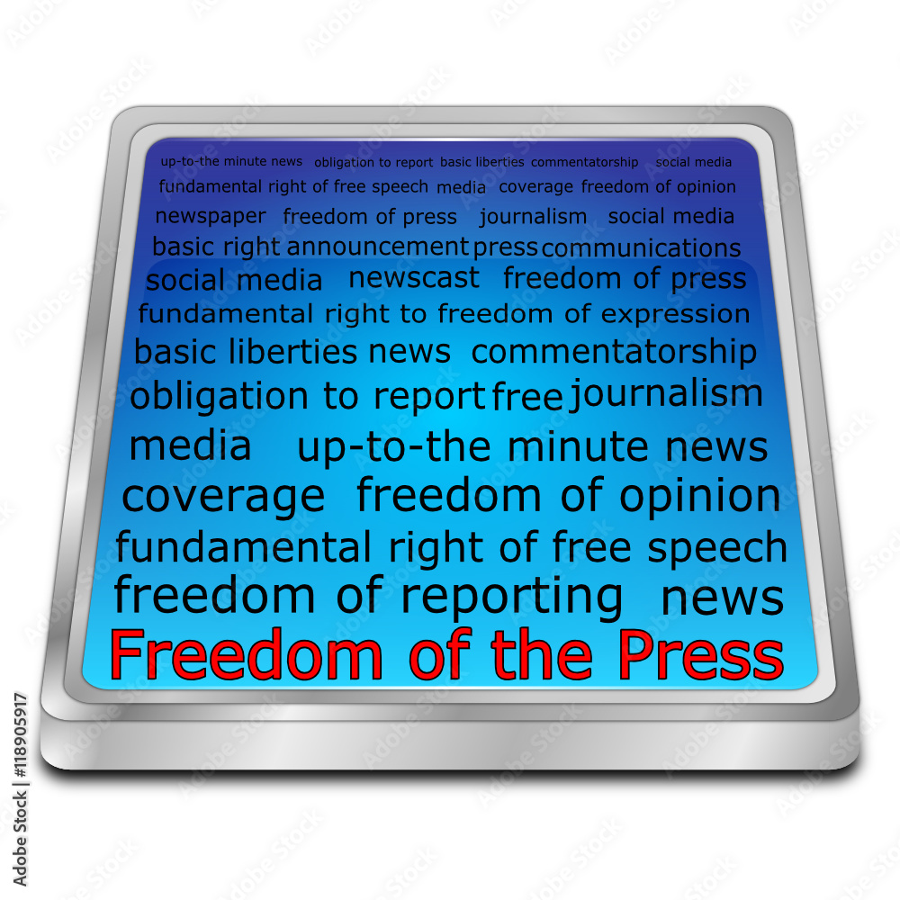 Freedom of the Press wordcloud button - 3D illustration Freedom of the Press wordcloud button - 3D illustration
