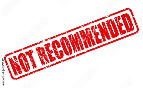NOT RECOMMENDED red stamp text