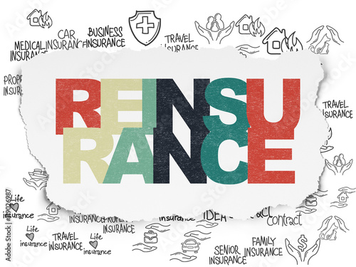 Insurance concept  Reinsurance on Torn Paper background