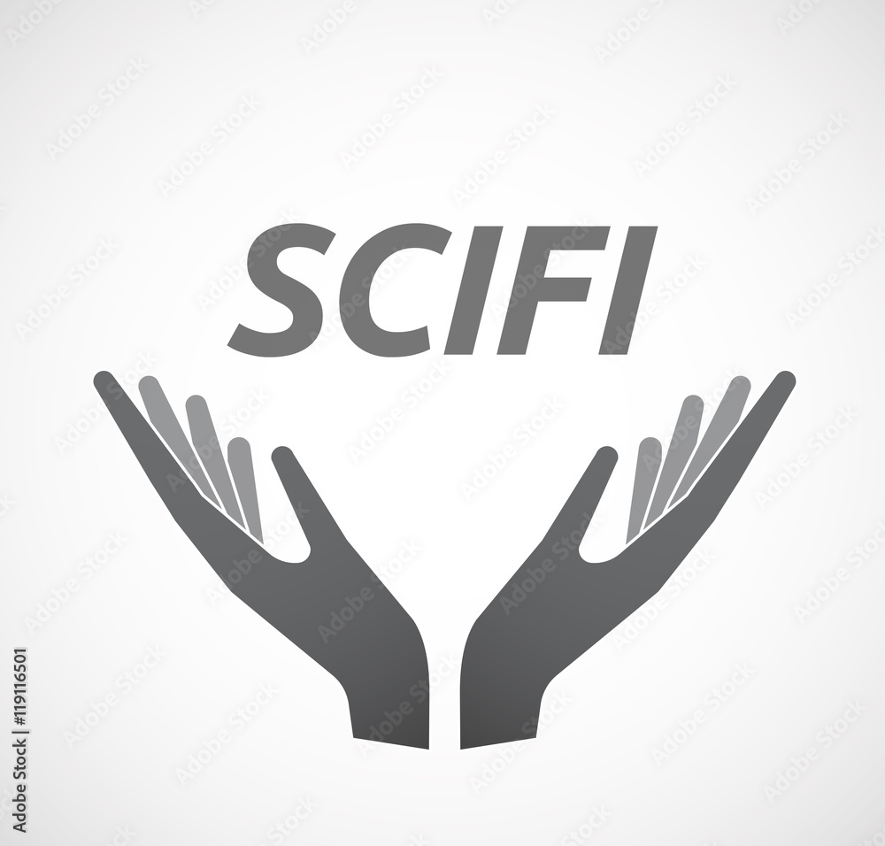 Obraz premium Isolated hands offering icon with the text SCIFI