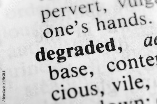 Degraded