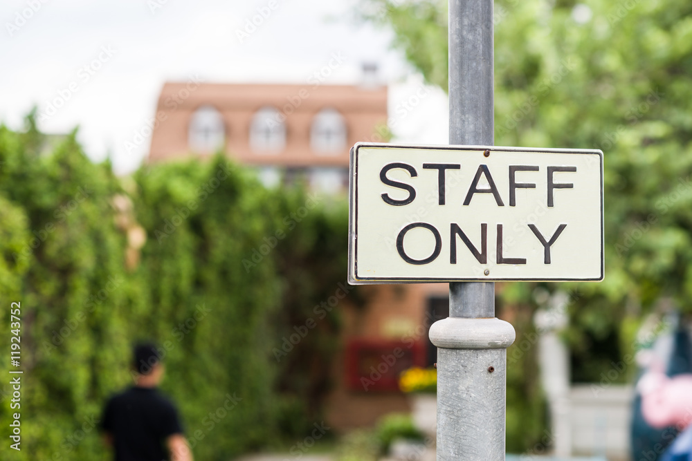 staff only sign