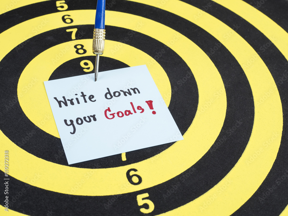 Write down your goals 3 Write down your goals 3