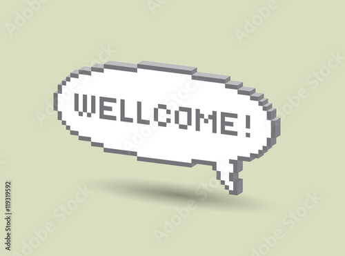 3d Bubble greeting with Wellcome! pixelated illustration. - Stock vector