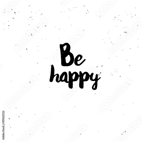 Be happy quote