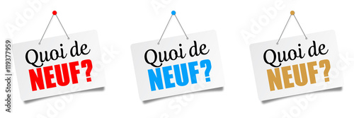 Quoi de neuf ?