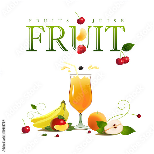 Glass of juice. Ripe fruit. Vector