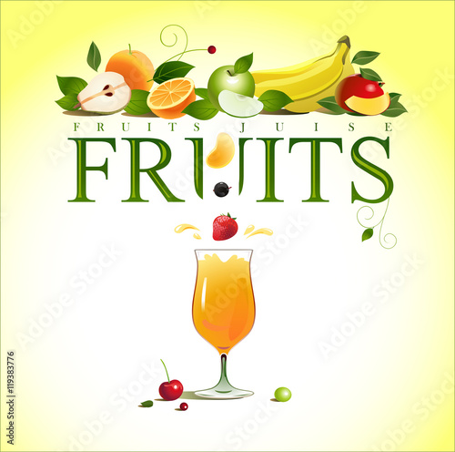 Glass of juice. Ripe fruit. Vector