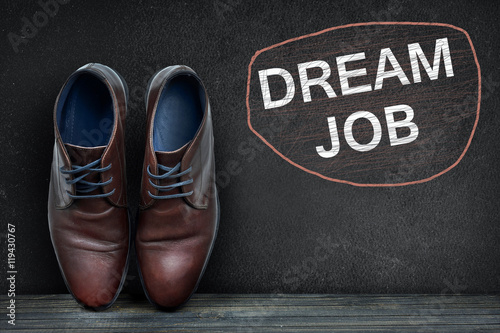 Dream Job text on black board and business shoes