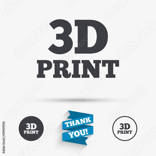 3D Print sign icon. 3d Printing symbol.