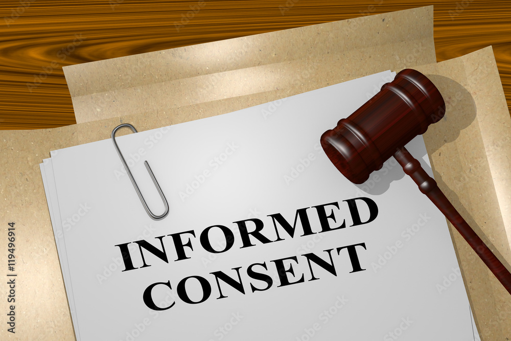 Informed Consent - legal concept