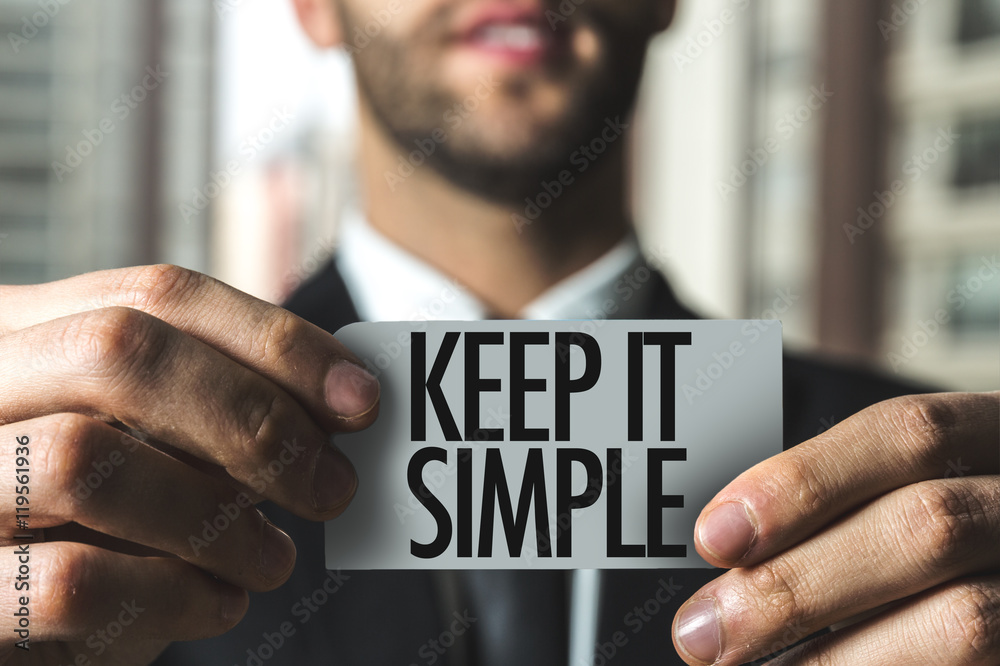 Keep It Simple - obrazy, fototapety, plakaty 