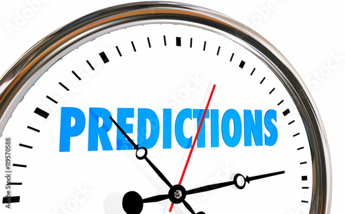 Slika na platnu Predictions Future Forecast Clock Time Word 3d Illustration