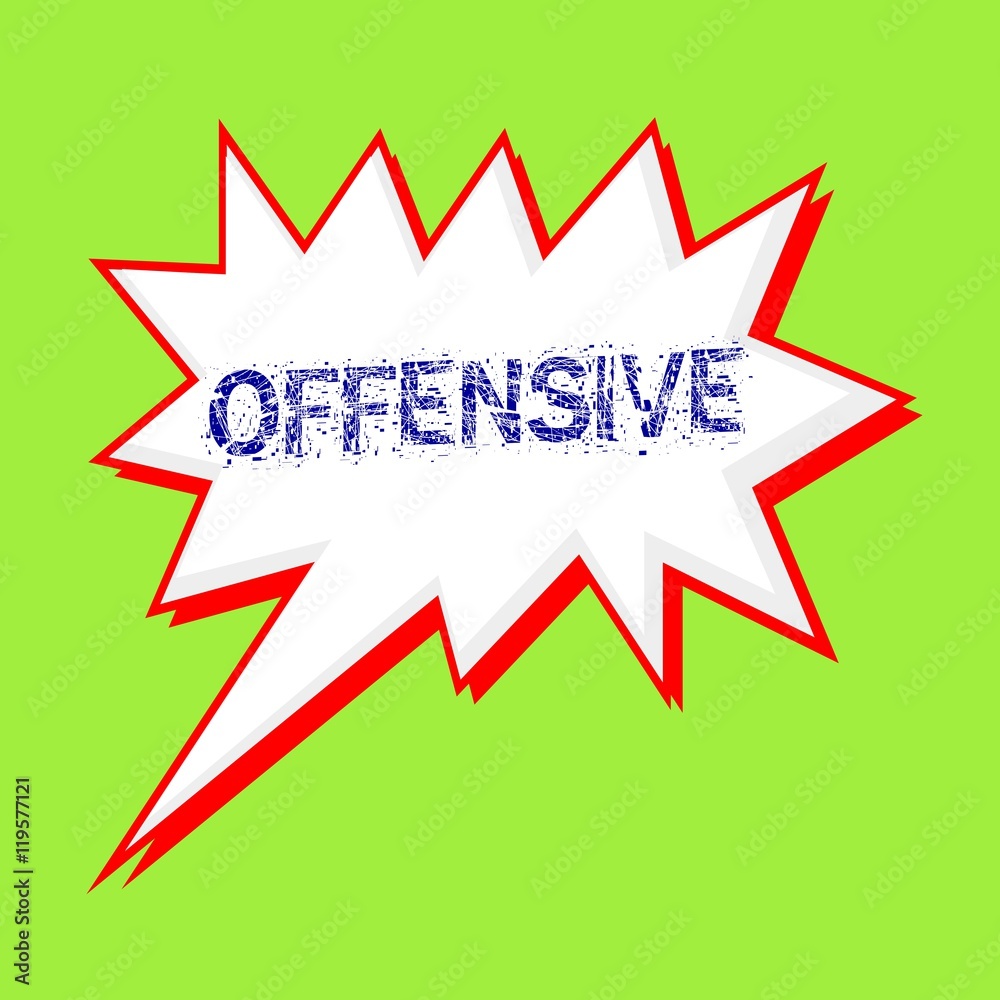 OFFENSIVE blue wording on Speech bubbles Background Green-yellow OFFENSIVE blue wording on Speech bubbles Background Green-yellow