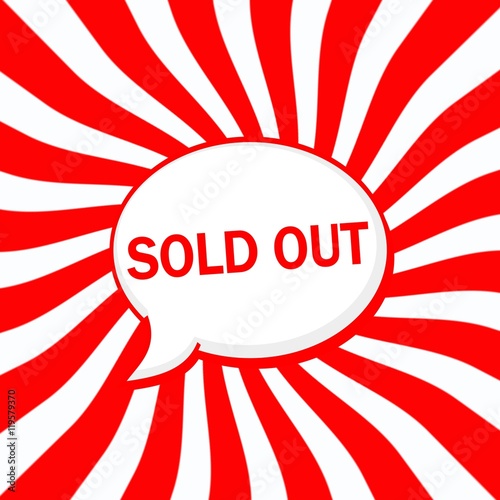 Sold out Speech bubbles wording on Striped sun red-white background
