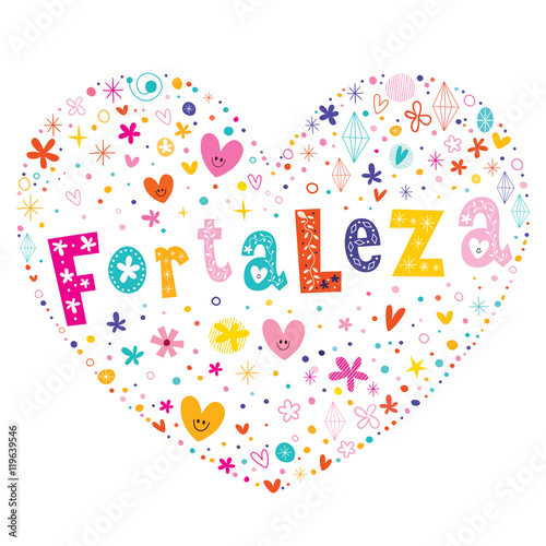 Fortaleza city in Brazil heart shaped type lettering vector design photo