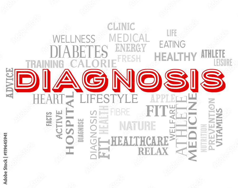 Fototapeta premium Diagnosis Words Shows Diagnosing Health And Disease