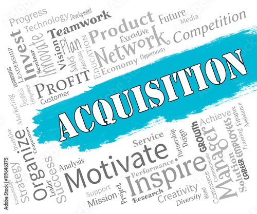 Acquisition Words Represents Procuring Procurement And Attainmen photo