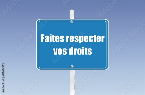 panneau faire respecter vos droits 02092016