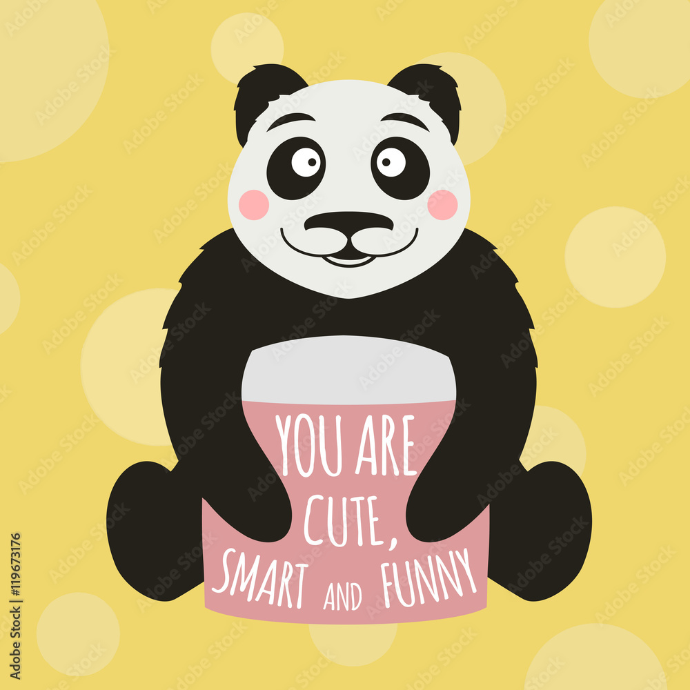 Funny cartoon vector illustration. Panda holds poster with inspirational  quote. You are cute, smart and funny. Stock Vector | Adobe Stock