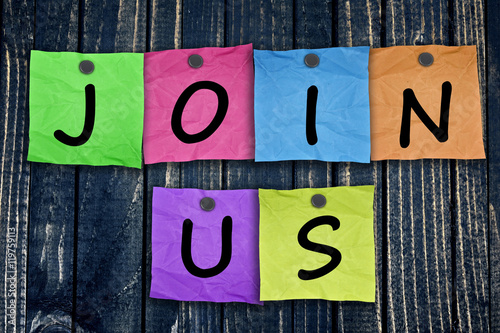 Join Us message post on wooden wall