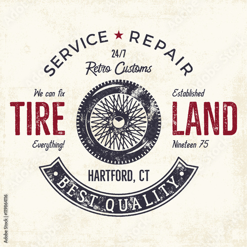 Vintage label design. Tire service emblem in monochrome retro style with vector old wheel and typography elements. Good for tee shirt , prints, car  logo, repair station , badge etc