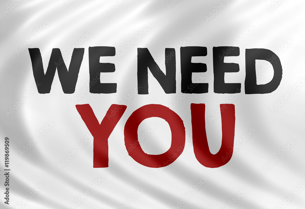 Obraz premium we need you
